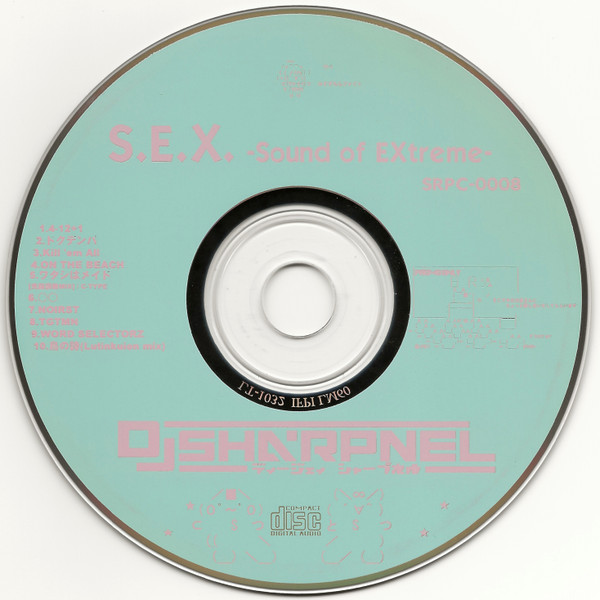 descargar álbum DJ Sharpnel - SEX Sound Of EXtreme サウンドオフエクストリーム