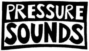 Pressure Sounds on Discogs