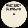 Desert Boots - Shake It Up / Dynamix Theme
