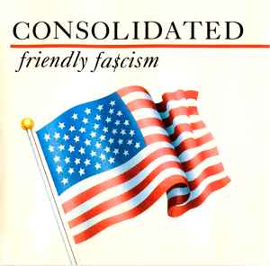 Consolidated - Friendly Fa$cism