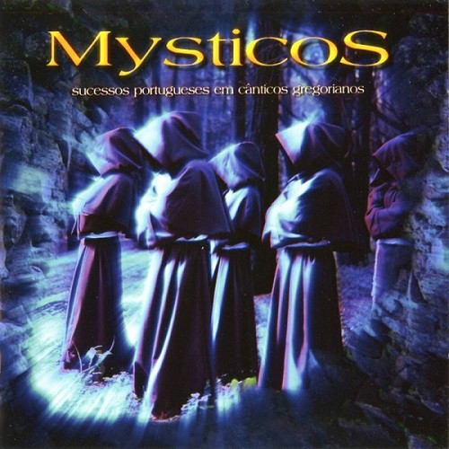 descargar álbum Mysticos - Sucessos Portugueses Em Cânticos Gregorianos