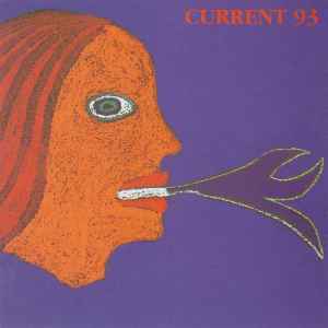 Calling For Vanished Faces - Current 93
