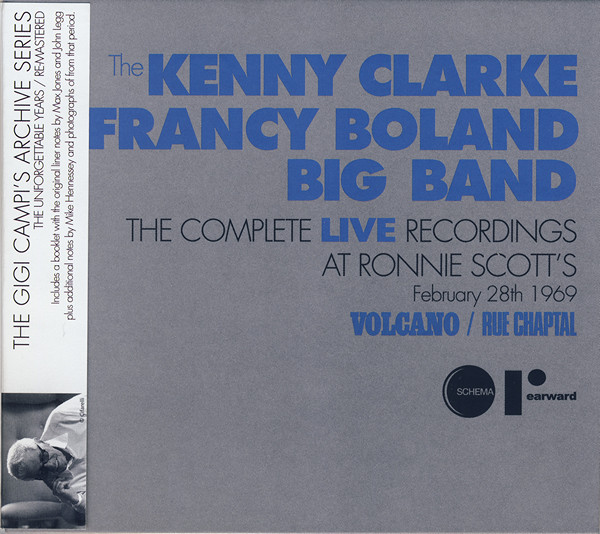 The Kenny Clarke Francy Boland Big Band – The Complete Live Recordings At  Ronnie Scott's February 28th 1969 - Volcano / Rue Chaptal (2010