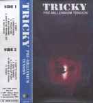 Tricky – Pre-Millennium Tension (1997, Cassette) - Discogs