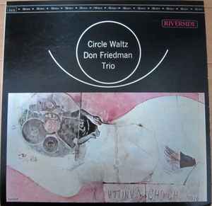 Don Friedman Trio – Circle Waltz (1975, Vinyl) - Discogs