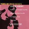 Public Enemy - Twelve Inch Mixes
