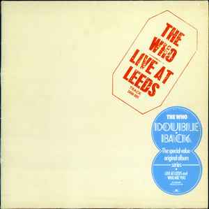 The Who – Live At Leeds / Who Are You (1980, Vinyl) - Discogs