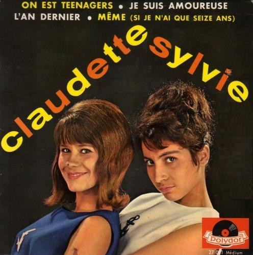 descargar álbum Claudette Et Sylvie - On Est Teenagers Lan Dernier Je Suis Amoureuse Même Si Je Nai Que Seize Ans