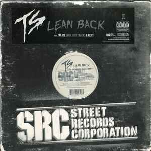Lean Back - TS Feat. Fat Joe AKA Joey Crack & Remy