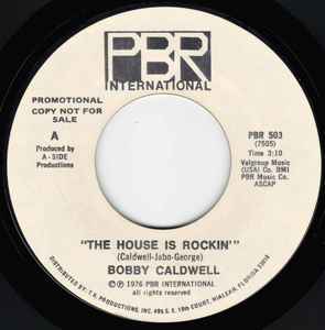 Bobby Caldwell – The House Is Rockin' (1976, Vinyl) - Discogs