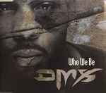 Who We Be / DMX