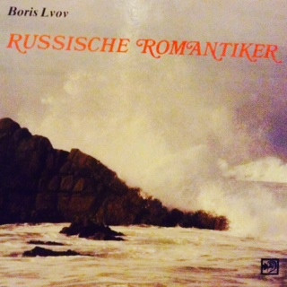 télécharger l'album Boris Lvov - Russische Romantiker