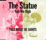 Cover of The Statue Got Me High, 1992, CD