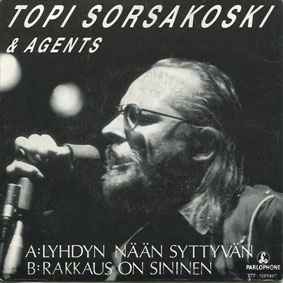 Topi Sorsakoski & Agents - Lyhdyn Nään Syttyvän album cover