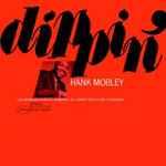 Hank Mobley - Dippin' | Releases | Discogs