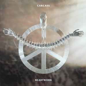 Carcass – Heartwork (1993, Vinyl) - Discogs