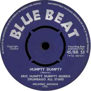 Humpty Dumpty - Eric Humpty Dumpty Morris, Drumbago All Stars
