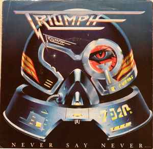 Triumph (2) - Never Say Never