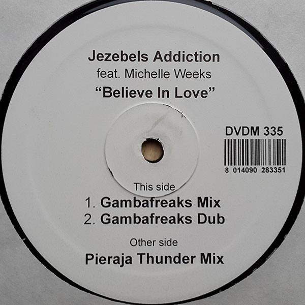 ladda ner album Jezebels Addiction Feat Michelle Weeks - Believe In Love
