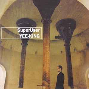 Yee-King - SuperUser album cover