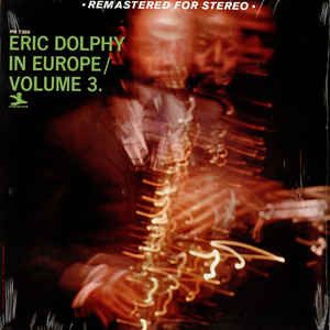 Eric Dolphy = エリック・ドルフィー – In Europe / Volume 3. = イン 