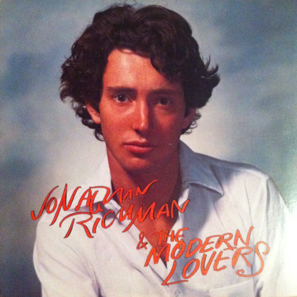 Jonathan Richman & The Modern Lovers – Jonathan Richman & The 