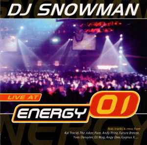 Live At Energy 01 - DJ Snowman