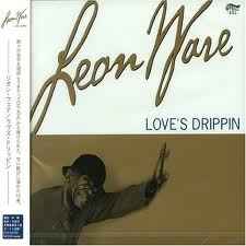 Leon Ware – Love's Drippin (2003, CD) - Discogs