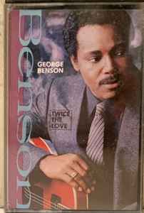 George Benson – Twice The Love (1988, Cassette) - Discogs