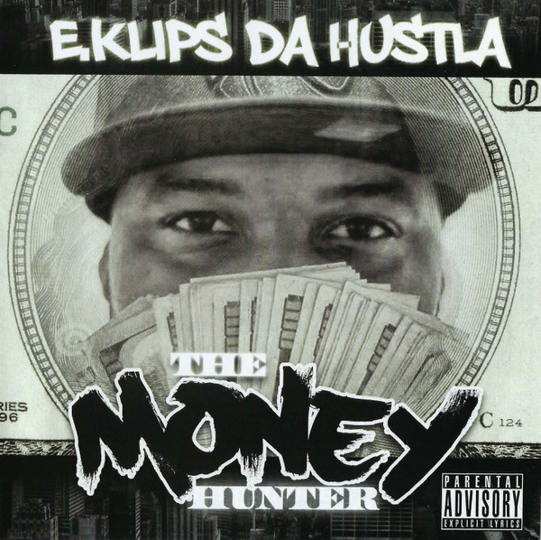 last ned album Eklips Da Hustla - The Money Hunter
