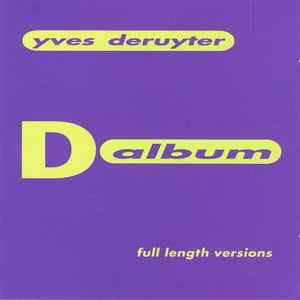 Yves Deruyter - D-Album (Full Length Versions)