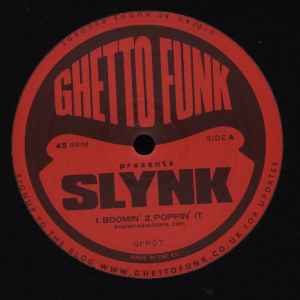 Slynk - Ghetto Funk Presents Slynk