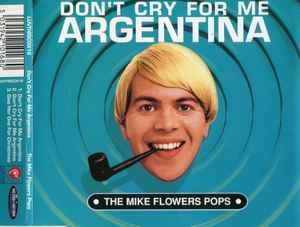 The Mike Flowers Pops - Don't Cry For Me Argentina album cover