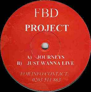 FBD Project - Journeys / Just Wanna Live album cover