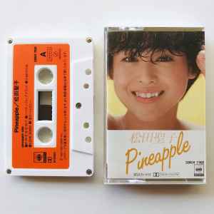 Seiko Matsuda = 松田聖子 – Pineapple = パイナップル (1982 