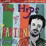 Cover of The Hips Of Tradition - Brazil 5: The Return Of Tom Zé, 2014, Vinyl