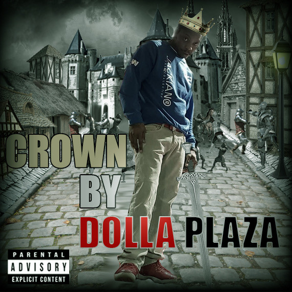 baixar álbum Download Dolla Plaza - Crown album