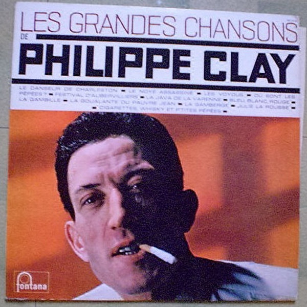 last ned album Philippe Clay - Les Grandes Chansons