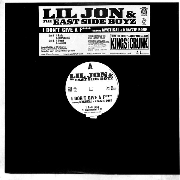 Lil Jon & The East Side Boyz – I Don't Give A F*** (2002, Vinyl 