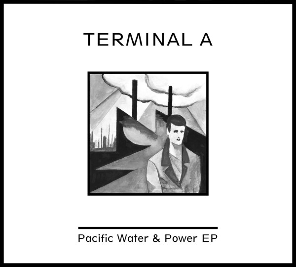 lataa albumi Terminal A - Pacific Water Power