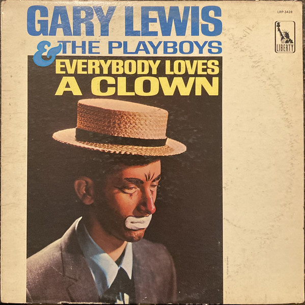 Gary Lewis u0026 The Playboys - Everybody Loves A Clown | Releases | Discogs