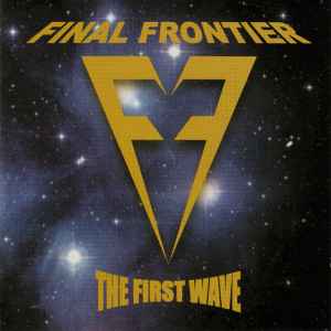 Final Frontier (3) - First Wave