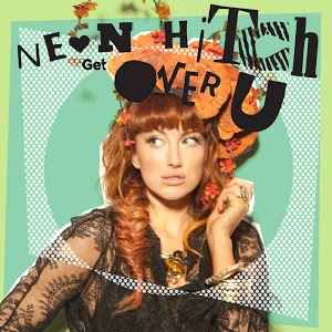 Neon Hitch -  Get Over U EP album cover