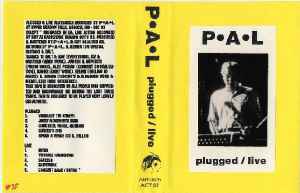 P·A·L - Plugged / Live album cover