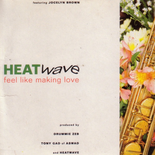 Heatwave Featuring Jocelyn Brown – Feel Like Making Love (1990