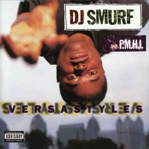 Versastyles - DJ Smurf And P.M.H.I.