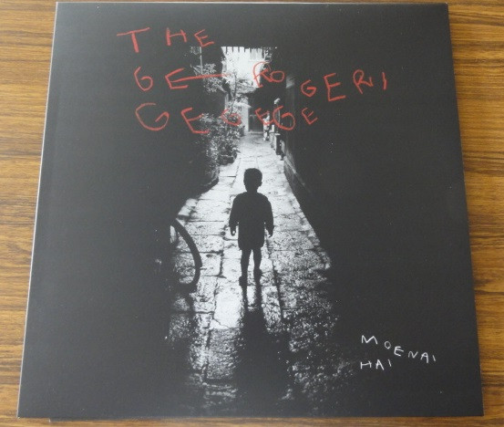 The Gerogerigegege – 燃えない灰 (Moenai Hai) (2016, Die-Hard