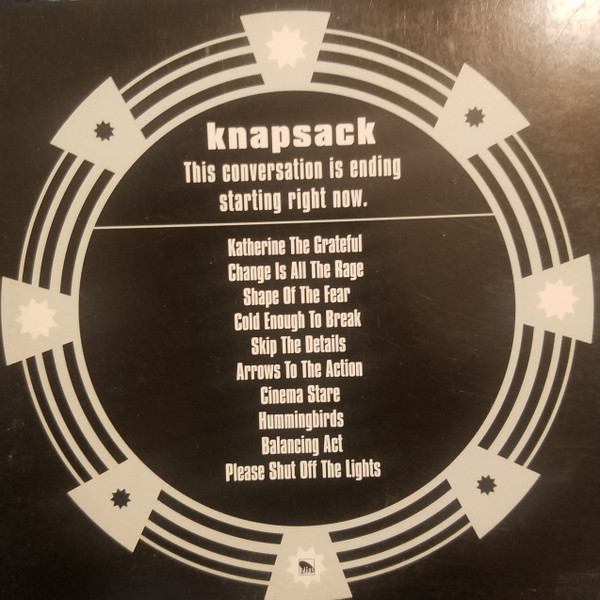 Knapsack – This Conversation Is Ending Starting Right Now (1998