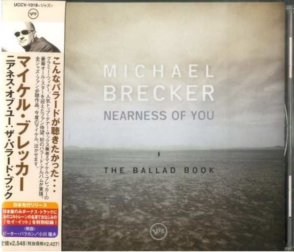 Michael Brecker – Nearness Of You (The Ballad Book) (2001, CD