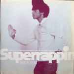 Cover of Superrappin (The Album), 1999-03-00, Vinyl